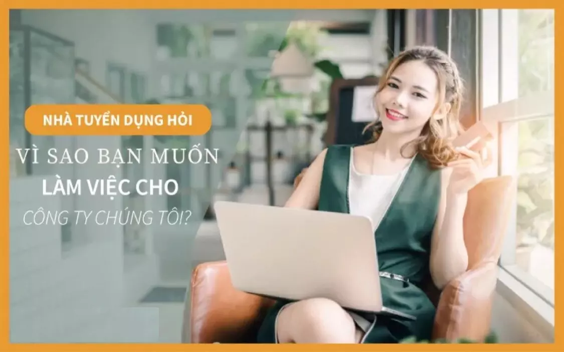 vì sao bạn chọn công việc này