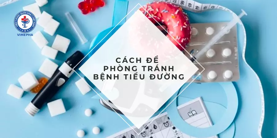Cách đề phòng bệnh tiểu đường