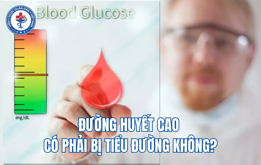 Đường huyết cao có phải bị tiểu đường không
