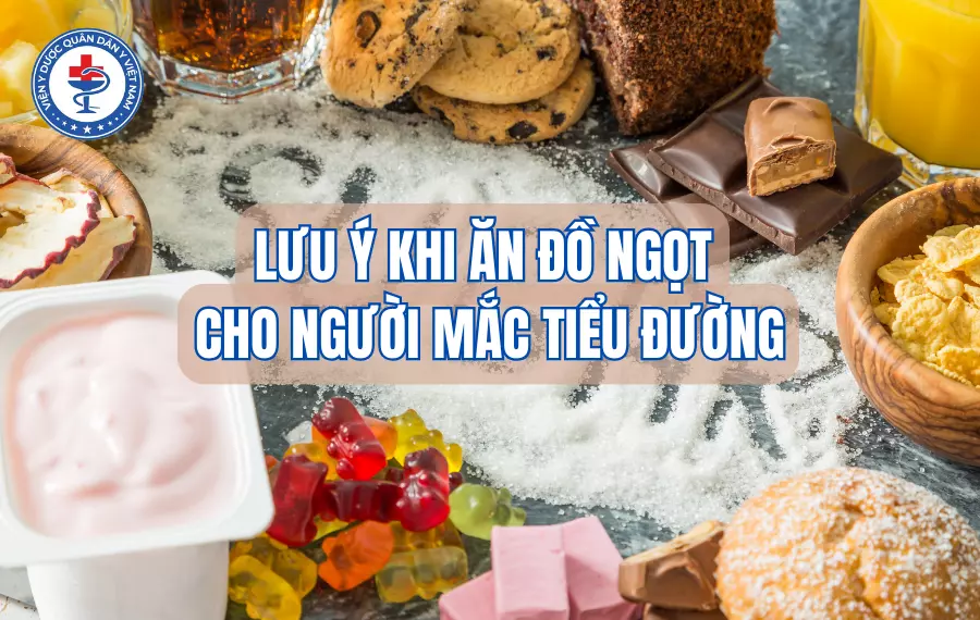 Lưu ý khi ăn đồ ngọt