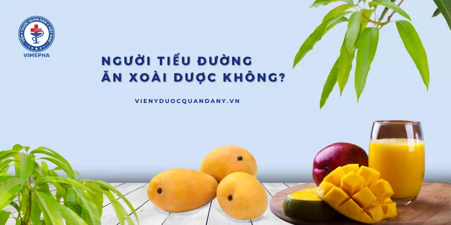 Người tiểu đường ăn xoài được không