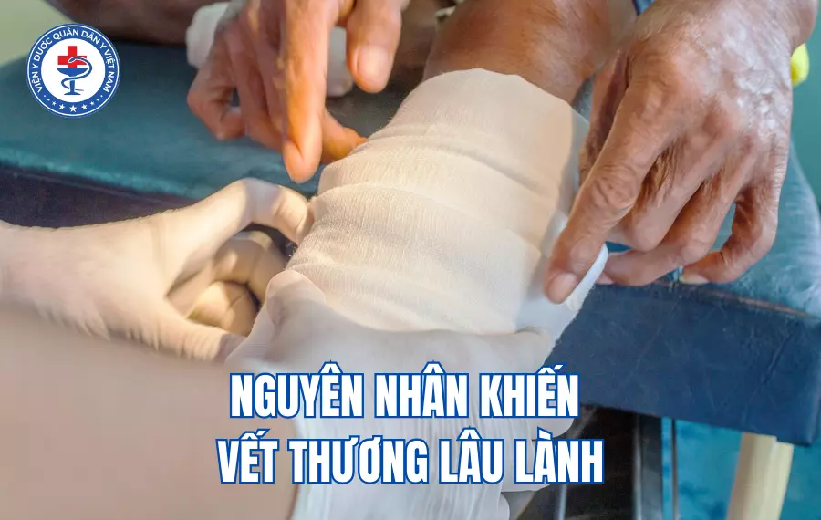 Nguyên nhân vết thương lâu lành
