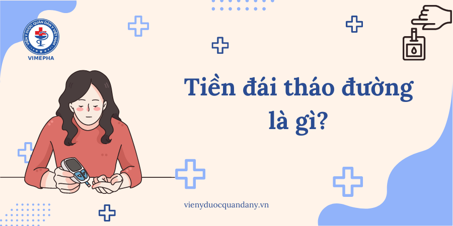 Tiền đái tháo đường là gì