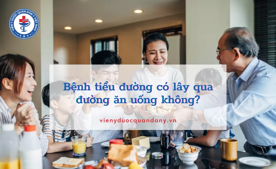 tiểu đường lây qua đường ăn uống không