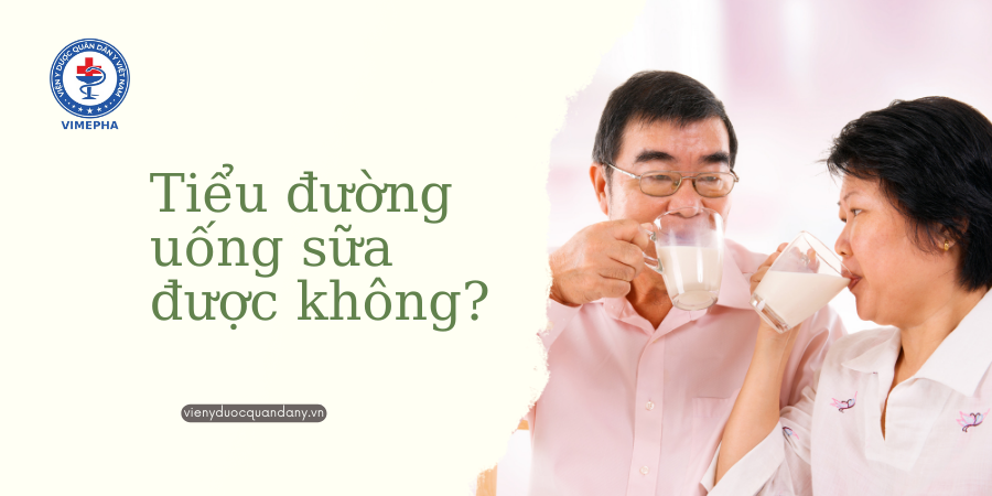 Tiểu đường uống sữa được không
