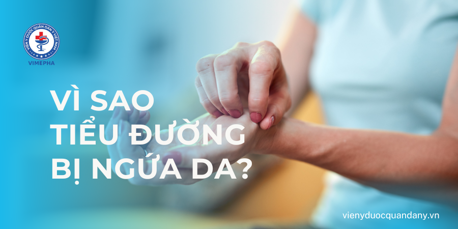 Vì sao tiểu đường bị ngứa da?